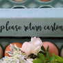 'Please Return Carton' Rubber Stamp